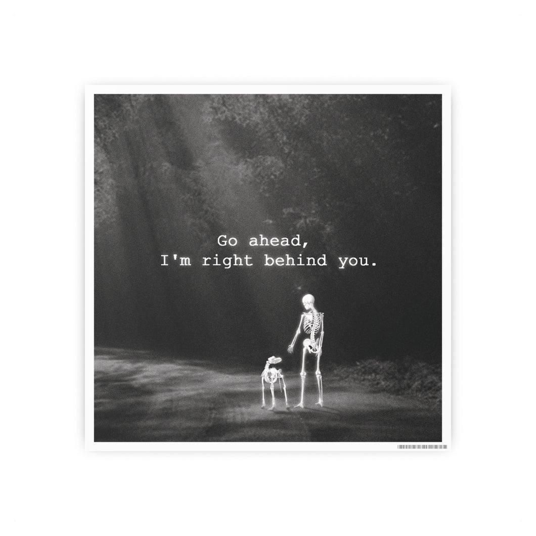 Go ahead,  I'm right behind you.