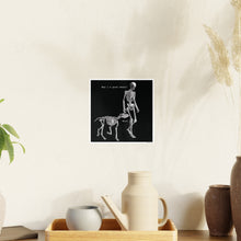 Load image into Gallery viewer, Was I a good owner?
